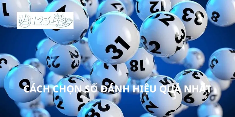 Cách chọn số đánh hiệu quả nhất