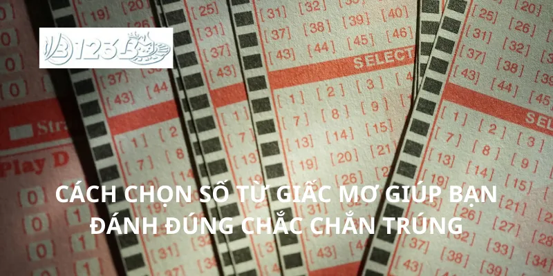 Cách chọn số từ giấc mơ giúp bạn đánh đúng chắc chắn trúng