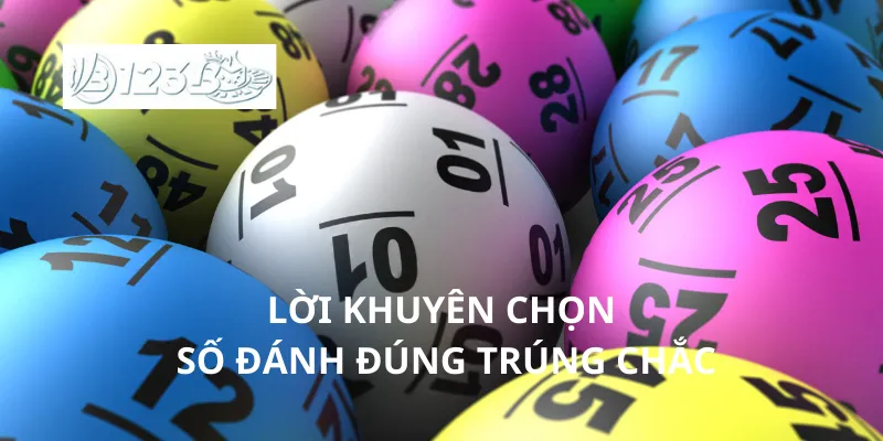 Lời khuyên chọn số đánh đúng trúng chắc