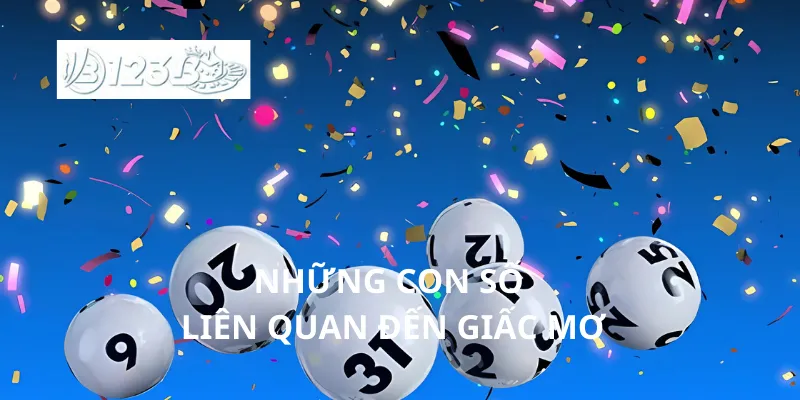 Những con số liên quan đến giấc mơ