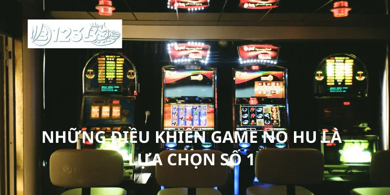 Những điều khiến game No Hu là lựa chọn số 1